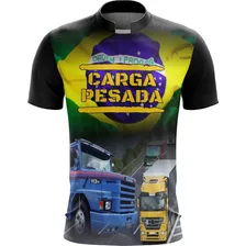Camisa Camiseta Caminhão Caminhoneiro Carga Pesada Brasil
