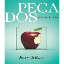 Pecados Intocáveis Livro Jerry Bridges