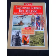 Las Grandes Guerras Del Milenio Ercilla Tomo 5