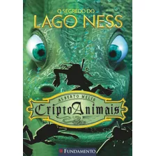 Criptoanimais - O Segredo Do Lago Ness