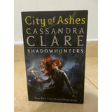 City Of Ashes De Cassandra Clare