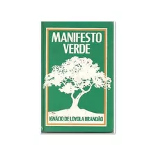 Manifesto Verde Ignácio De Loyola Brandão