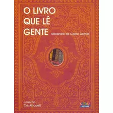 Livro Que Lê Gente, O