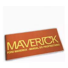 Manual Do Proprietário Ford Maverick 1979 + Adesivo Brinde