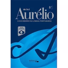 Mini Aurélio - O Dicionário Da Língua Portuguesa 8ª Edição