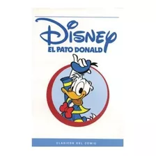 Clásicos Del Cómic: Disney: El Pato Donald - Barks, Scarpa Y