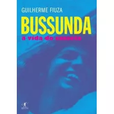 Livro Bussunda A Vida Do Casseta