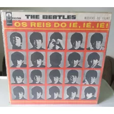 Lp The Beatles - Os Reis Do Ié, Ié, Ié - Edição Mono - 1964