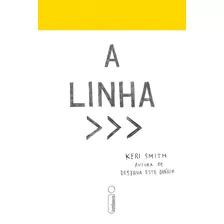 A Linha, De Smith, Keri. Editora Intrínseca Ltda., Capa Mole Em Português, 2017