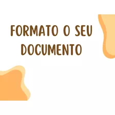 Formatação Certa!