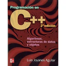 Programacion En C Algoritmos Estructuras De Datos Y Obsjetos