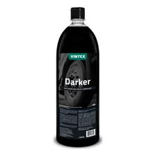 Darker Preteador Para Pneus Plásticos Borrachas Vintex 1,5l