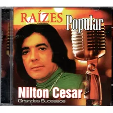 Cd-nilton Cesar-raizes Popular