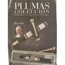 Plumas De Colección Juan Xxiii- Con Revista