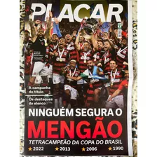 Revista Placar N° 1492b - Pôster Flamengo Copa Brasil 2022