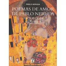 Poemas De Amor De Pablo Neruda 