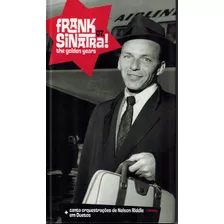 Frank Sinatra - The Golden Years - Vol. 7, De Vários Autores. Editora Paisagem Distribuidora De Livros Ltda., Capa Dura Em Português, 2008