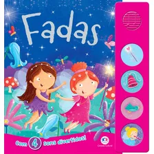 Fadas, De Books, Igloo. Série Quatro Sons Divertidos Ciranda Cultural Editora E Distribuidora Ltda., Capa Mole Em Português, 2017