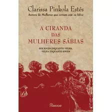 Livro A Ciranda Das Mulheres Sábias - Ser Jovem Enquanto ...