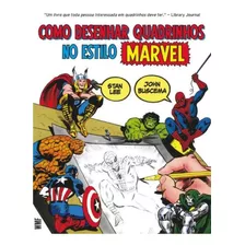 Livro Como Desenhar Quadrinhos No Estilo Marvel