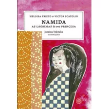 Namida - As Lagrimas De Uma Princesa, De Prieto, Heloisa. Editora Escrita Fina, Capa Mole, Edição 1ª Edição - 2016 Em Português
