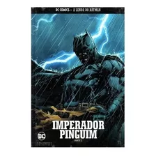 Hq's Batman - Imperador Pinguim - Parte 2 - Vol 9 - Lacrado