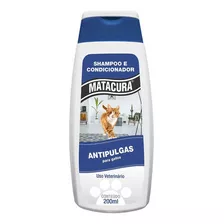 Shampoo E Condicionador Matacura Para Gatos 200ml Antipulgas