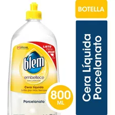 Cera Líquida Pisos Cerámicos Blem Porcelanato Botella 800ml