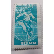 Estampilla De Brasil Mundial De Futbol Chile 1962