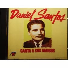 Daniel Santos - Canta A Sus Amigos 