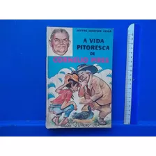 Livro A Vida Pitoresca De Cornélio Pires 1961 Jofre M Veiga 