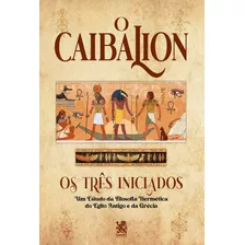 O Caibalion, De Claudio Blanc