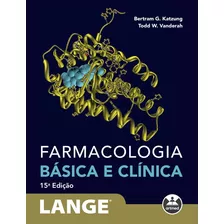 Farmacologia Básica E Clínica, De Bertram G. Katzung , Todd W. Vanderah. Editora Artmed Em Português, 2022