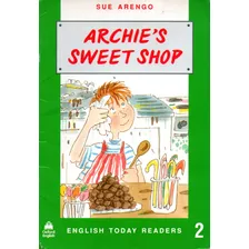 Archie´s Sweet Shop - Sue Arengo - Oxford Un. Press 