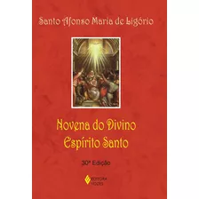 Novena Do Divino Espírito Santo, De Santo Afonso Maria De Ligório. Editora Vozes Ltda. Em Português, 2013