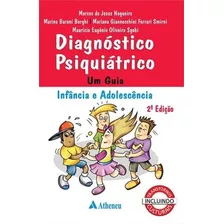 Diagnóstico Psiquiátrico Guia Infância E Adolescência 2ª Ed.