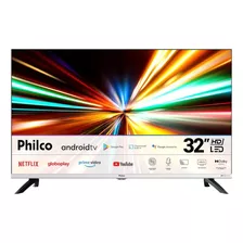 Smart Tv Philco Ptv32m8gagcmblh Led Android Tv Hd 32 110v/220v