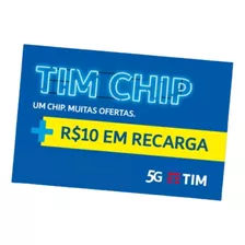 Chip Tim 4g Pré Pago Top + 10 Reais Em Recarga Ddd Original 