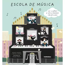 Escola De Música, De Bowen, Meurig. Editora Distribuidora Polivalente Books Ltda, Capa Dura Em Português, 2017