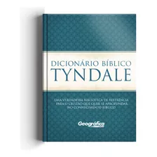 Dicionário Bíblico Tyndale - Capa Azul, De Vários Autores. Geo-gráfica E Editora Ltda, Capa Dura Em Português, 2017
