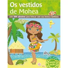 Os Vestidos De Mohea, De () Vergara & Riba As. Série Minimikis Vergara & Riba Editoras, Capa Mole Em Português, 2014