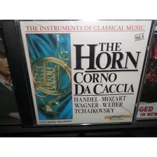  Cd The Horn Corno Da Caccia Handel Mozart