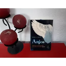 Livro: Anjos - Tudo Que Você Queria Saber Para Entrar Em Contato Agora - Mirna A Grzich - Edição 2011