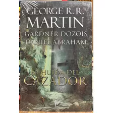 La Huida Del Cazador - George R. R. Martin