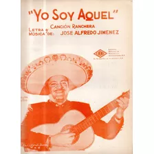 Yo Soy Aquel Jose Alfredo Jimenez Partitura