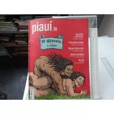 Revista Piauí N 36 O Gênesis Boiada Metálica No Sul 