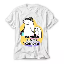 Camiseta Frase De Mãe Na Volta A Gente Compra Desenho Flork