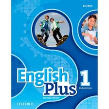 English Plus 1 (2nd.edition) - Student's Book, De Wetz, Ben. Editorial Oxford University Press, Tapa Blanda En Inglés Internacional, 2016