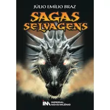 Sagas Selvagens, De Braz, Júlio Emílio. Editora Imperial Novo Milenio Em Português