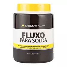 Fluxo Solda Delta Plus 250g Cobre Latão Bronze Alpaca